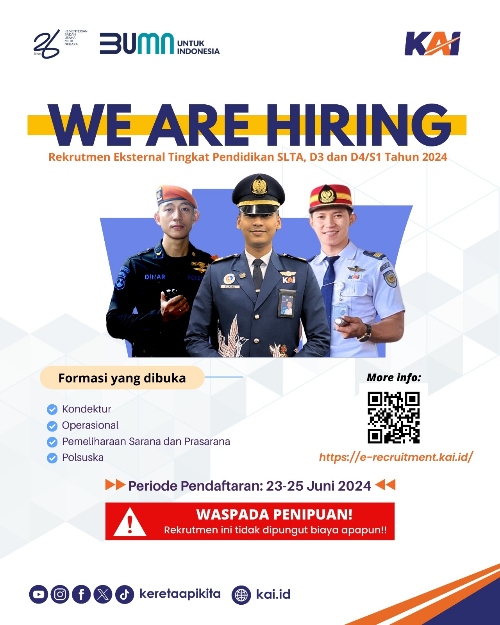 KAI Buka Lowongan Kerja, Pendaftaran Tanggal 23 s.d 25 Juni 2024