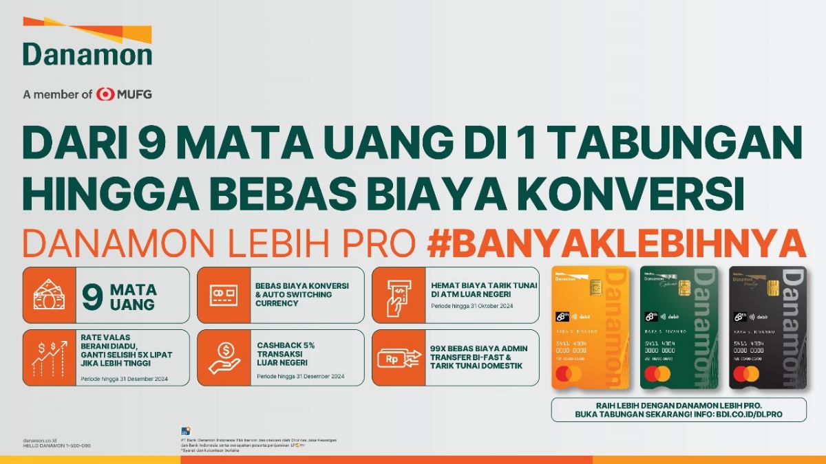 Danamon LEBIH PRO Hadir sebagai Produk Tabungan Valuta Asing dengan Beragam Fitur yang #BanyakLebihnya